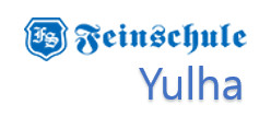 Feinschule Yulha