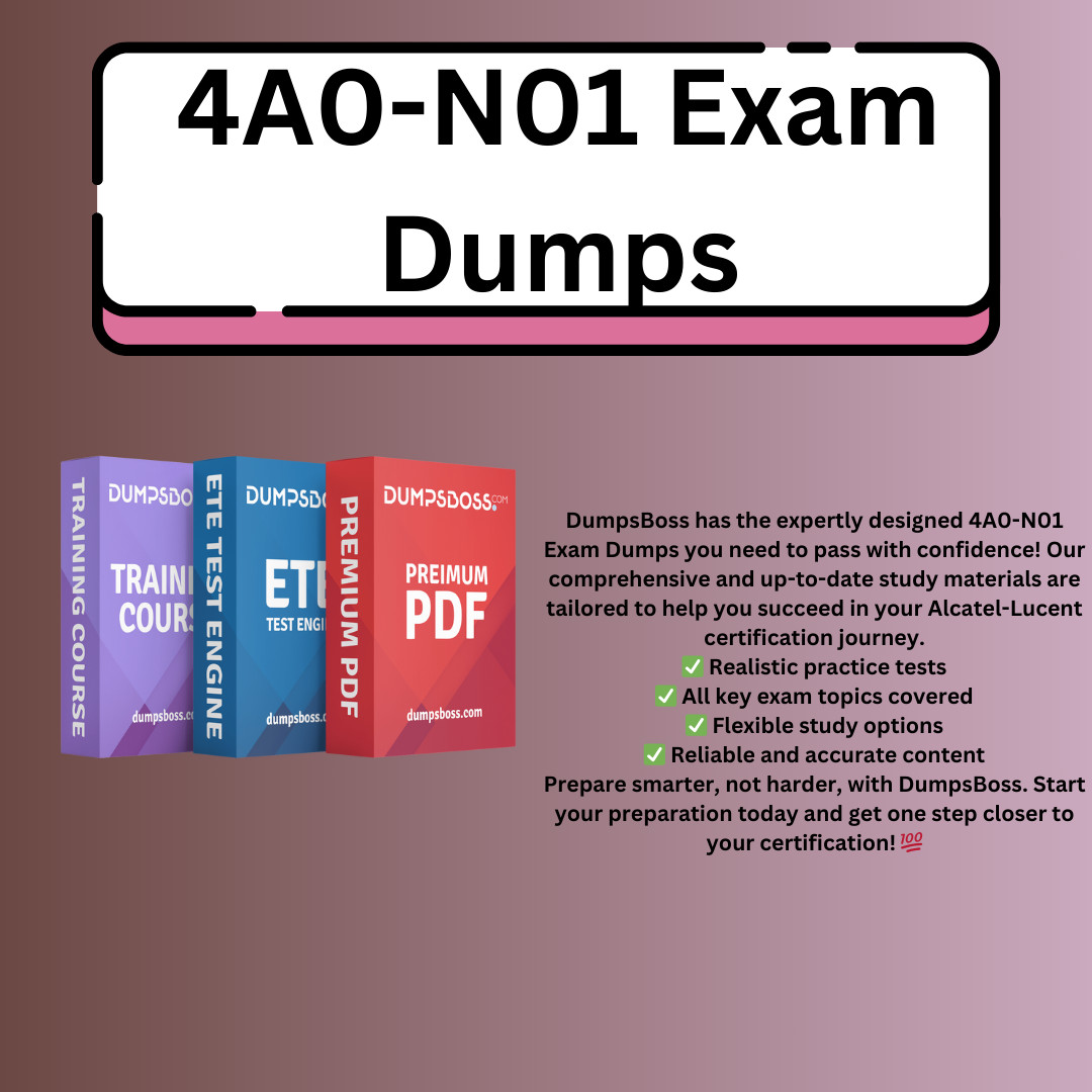 DumpsBoss Best 4A0-N01 Exam Dumps for Easy Certification DumpsBoss Best 4A0-N01 Exam Dumps for Easy Certification