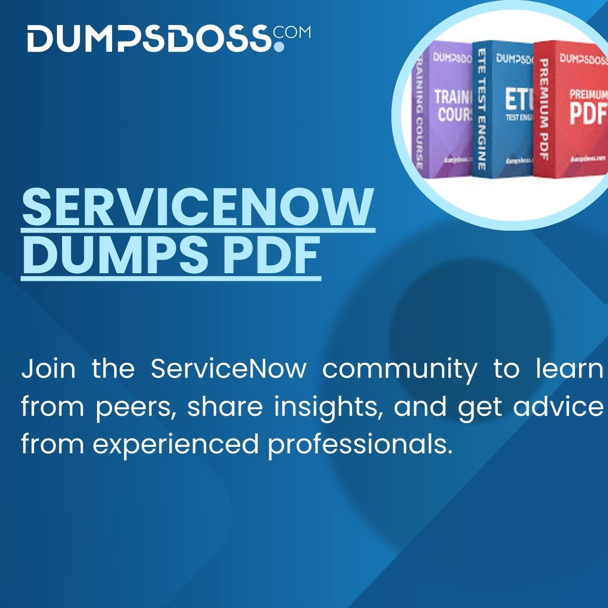 Find Reliable ServiceNow Exam Dumps at DumpsBoss Find Reliable ServiceNow Exam Dumps at DumpsBoss