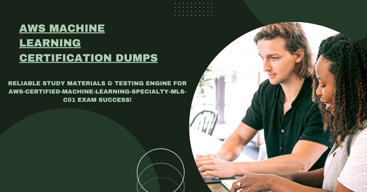 AWS Machine Learning Certification Dumps Ace the Exam in One Attempt AWS Machine Learning Certification Dumps Ace the Exam in One Attempt