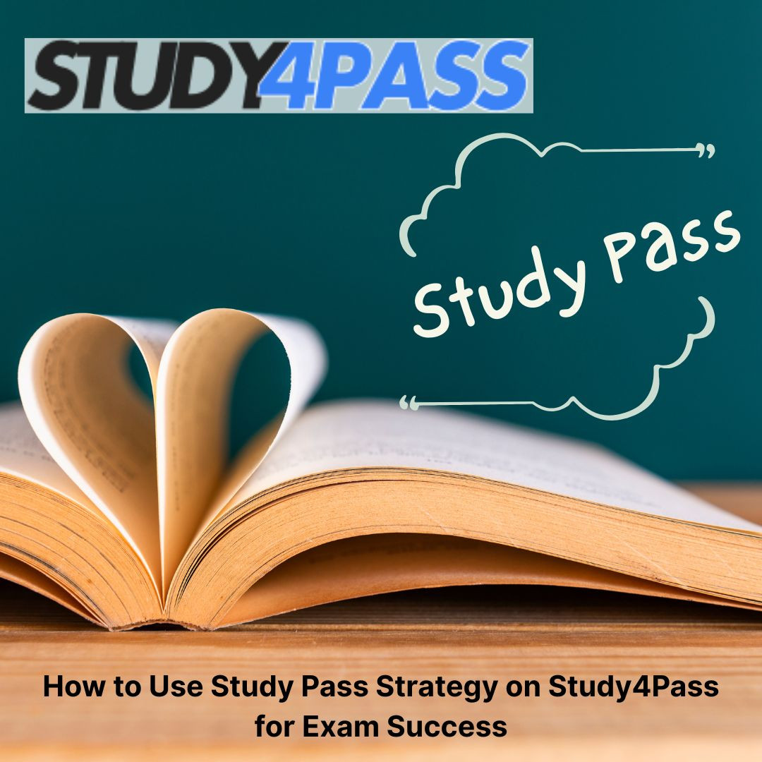 How to Pass on the First Attempt Using Study4Pass How to Pass on the First Attempt Using Study4Pass