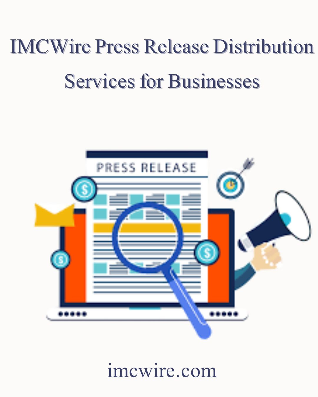 IMCWire Provides Press Release Distribution Services with Real Results IMCWire Provides Press Release Distribution Services with Real Results