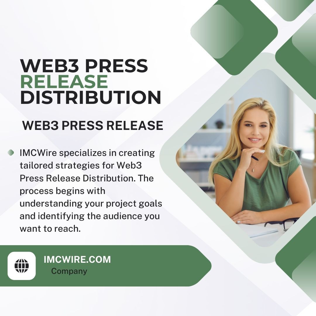 IMCWire Web3 Press Release Distribution Elevates Blockchain Awareness