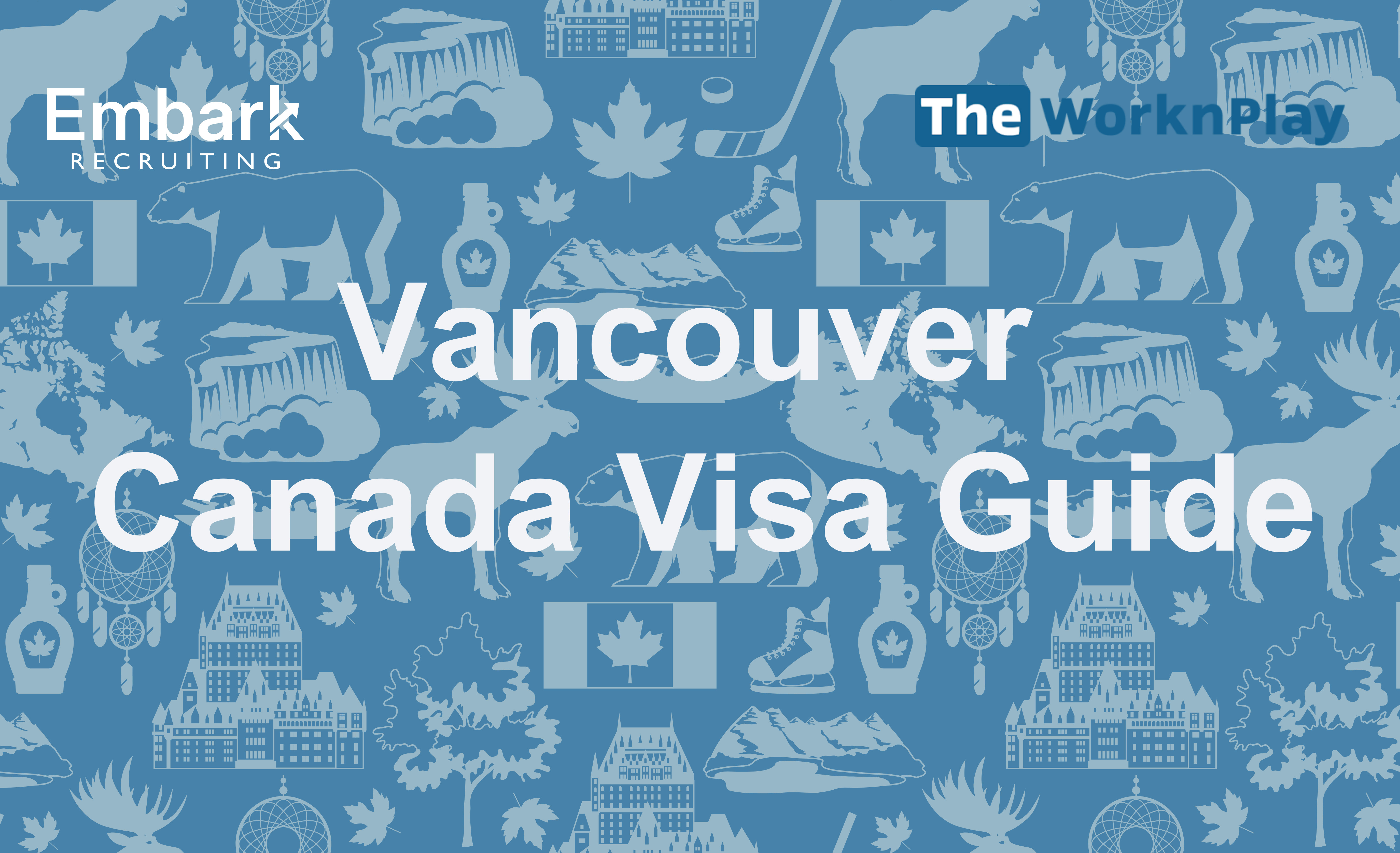 Vancouver Canada Visa Guide: Korean Consulate E-2 Application Process