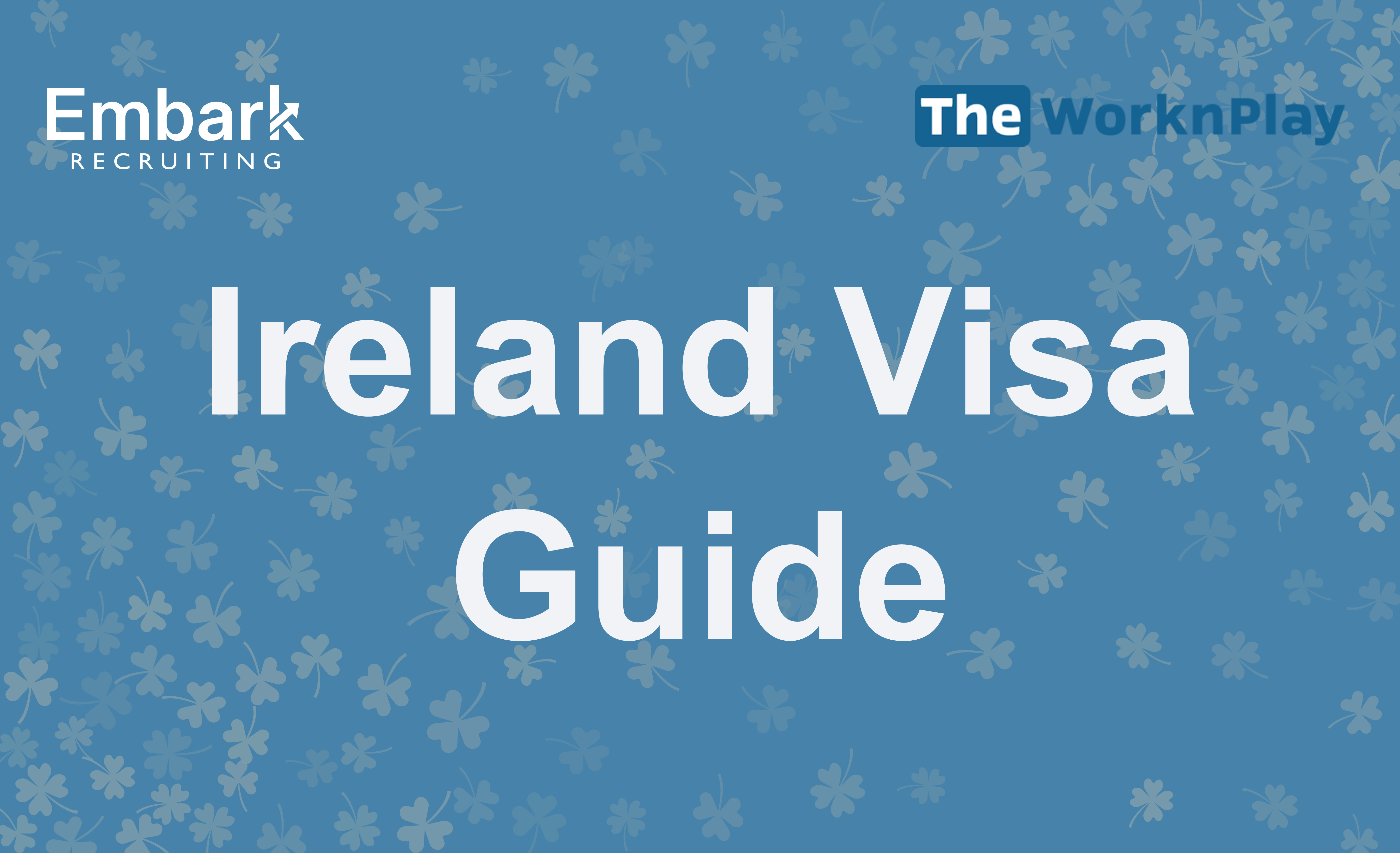 Ireland Visa Guide: Korean Embassy E-2 Application Process