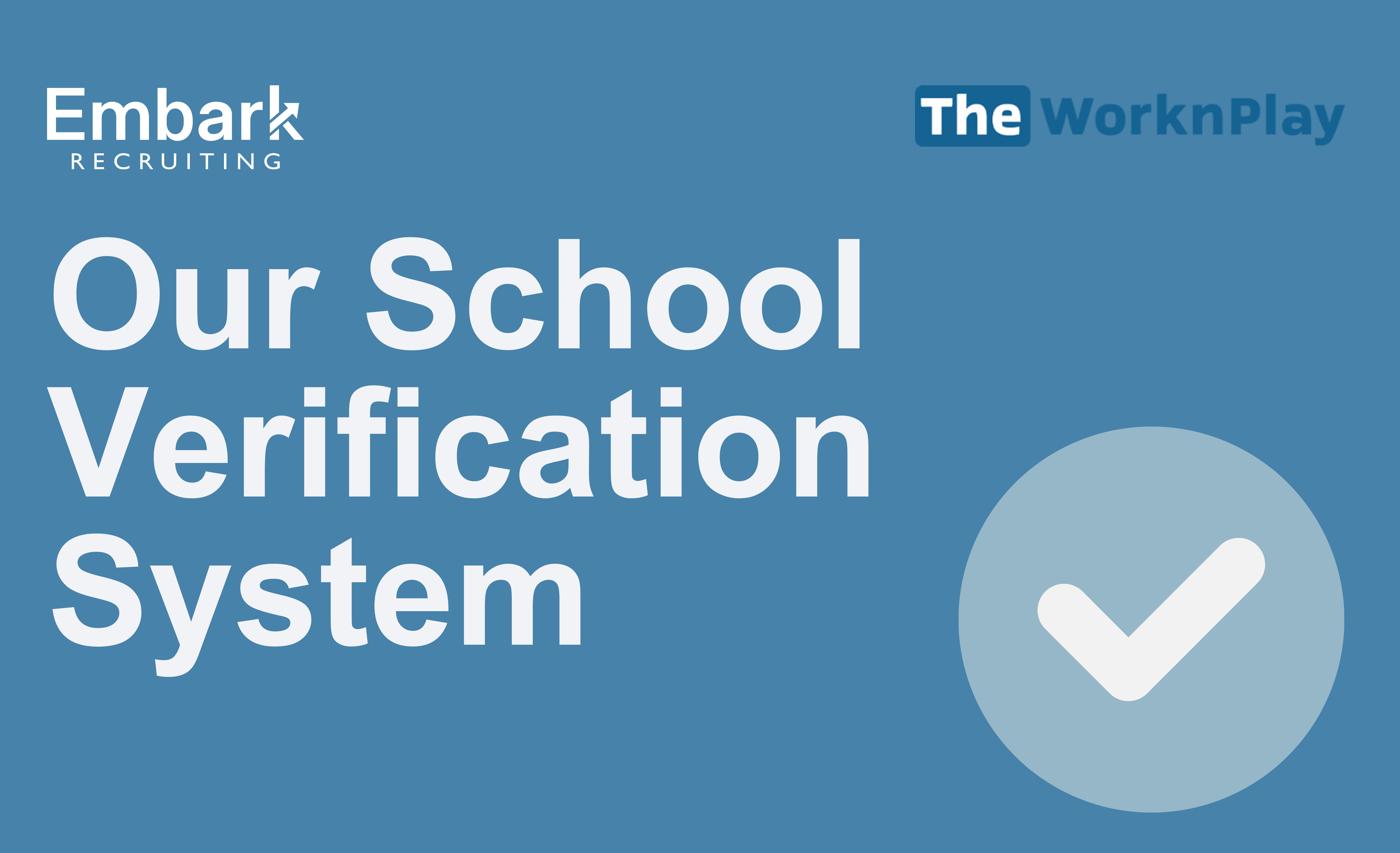 Embark's School Verification System